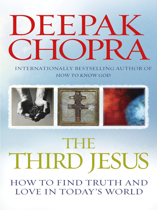 Title details for The Third Jesus by Deepak Chopra - Available